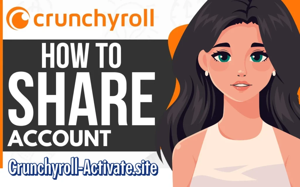 share crunchyroll account